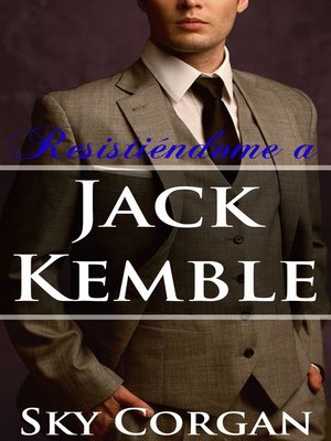 cover image of Resistiéndome a Jack Kemble